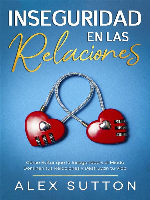 Title details for Inseguridad en las Relaciones by Alex Sutton - Available